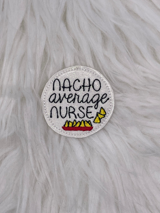 Nacho average Nurse